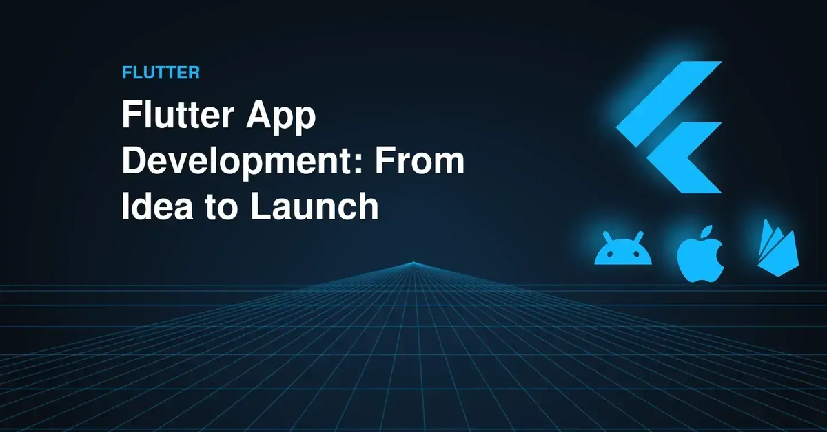 Flutter App Development: How an App Is Built, Step by Step
