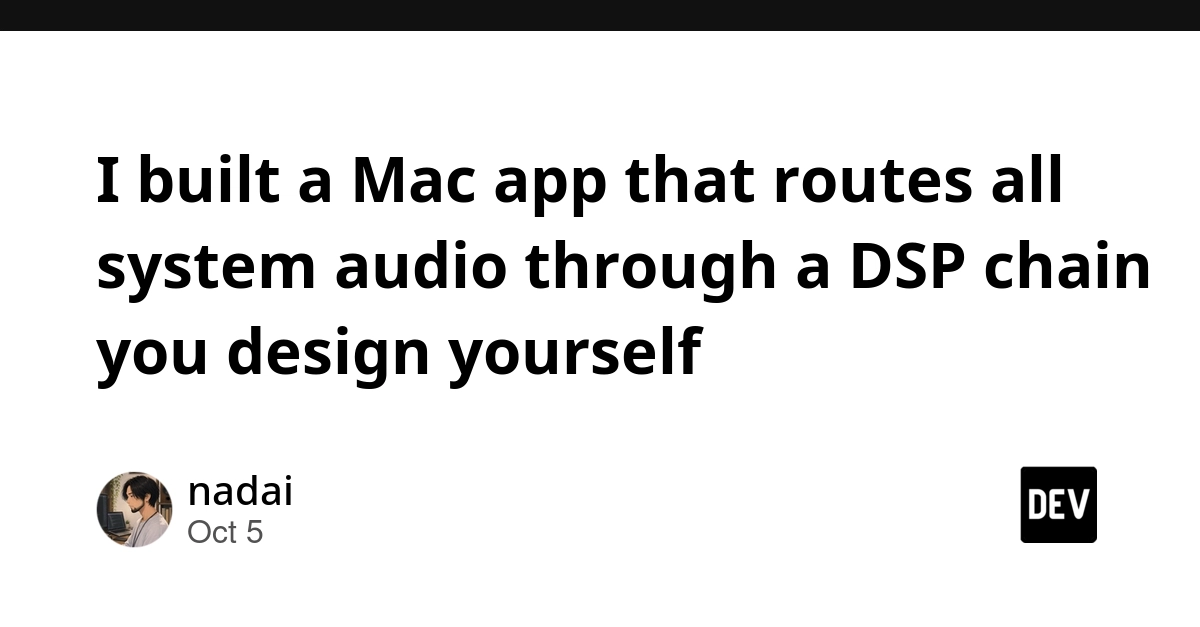 I built a Mac app that routes all system audio through a DSP chain you design yourself