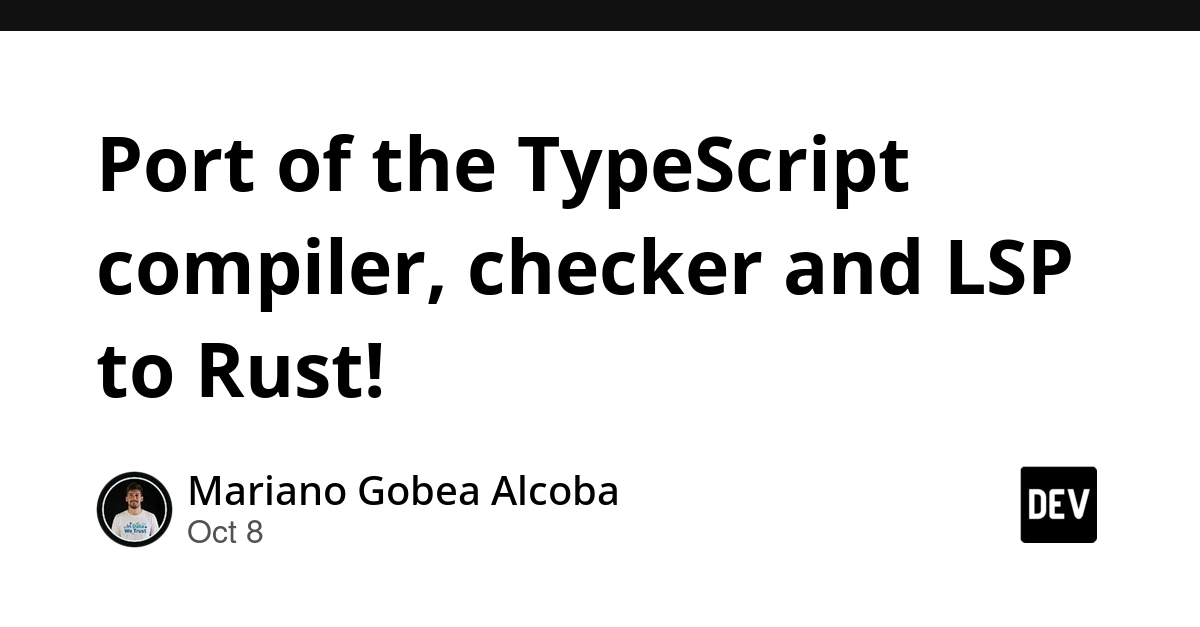 Port of the TypeScript compiler, checker and LSP to Rust!