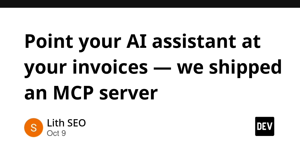 Point your AI assistant at your invoices — we shipped an MCP server