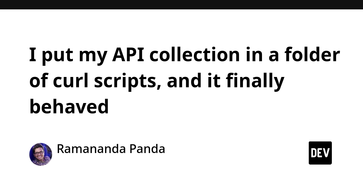 I put my API collection in a folder of curl scripts, and it finally behaved