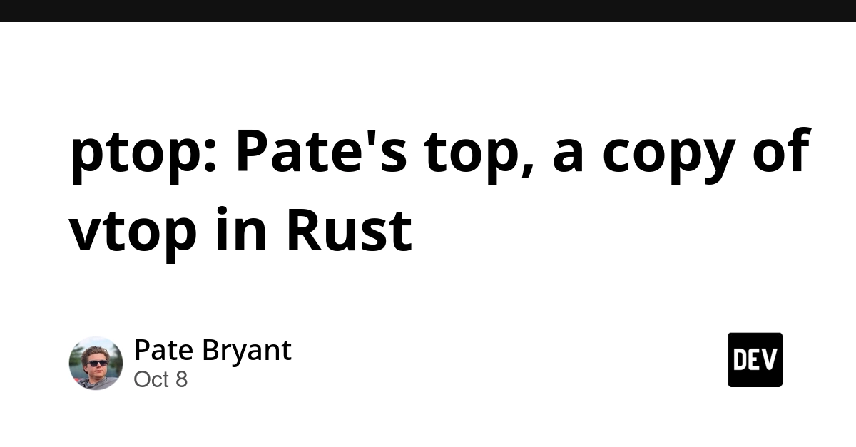 ptop: Pate's top, a copy of vtop in Rust
